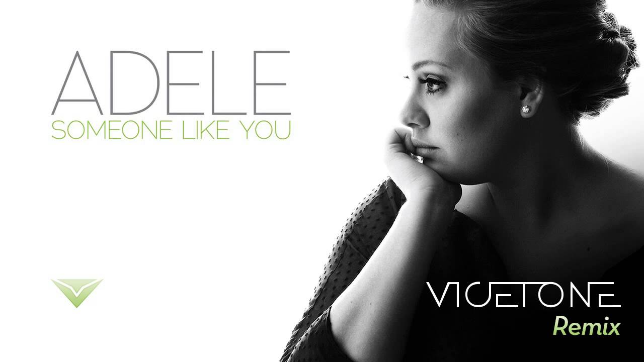 Adele - Someone Like You (Vicetone Remix) Adele - Someone Like You (Vicetone Remix)