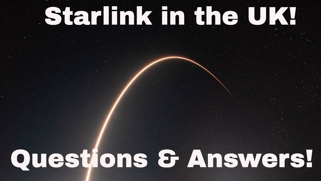 We have Starlink! In the UK!!!  Questions and Answers!