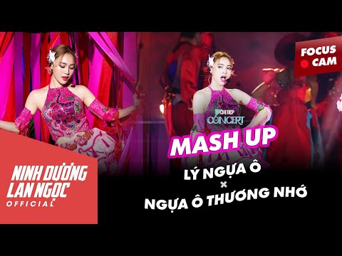 [FOCUS ORANGE] MASHUP Ngua O Thuong Nho & Ly Ngua O - NINH DUONG LAN NGOC | Chi DepCONCERT