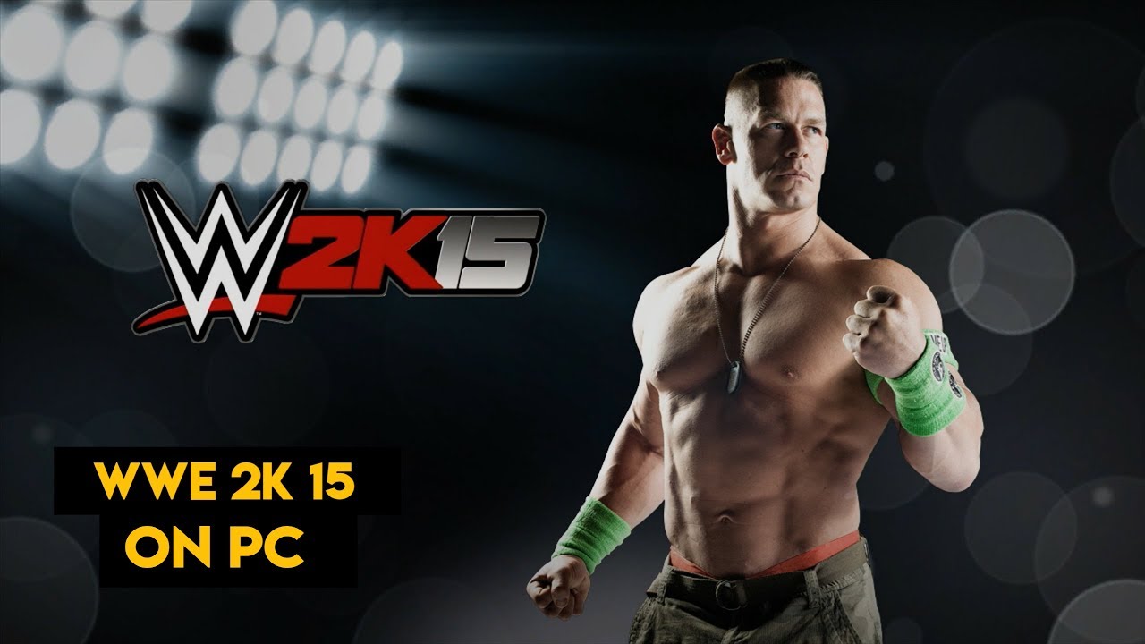 How to install WWE 2K 15 on PC YouTube