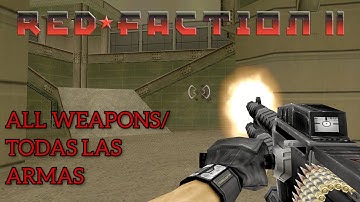 Red Faction 2 - All weapons/Todas las armas xd