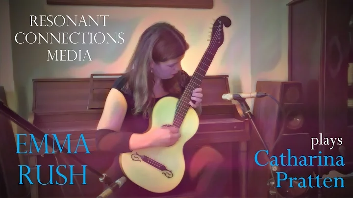 Emma Rush performs 'A Lost Love' by Catharina Prat...