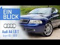 Audi A4 1.8T Avant B5 1999 - Wie gut ist der A4 nach 20 Jahren? Vorstellung, Test und Kaufberatung
