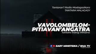 Tantara Malagasy - VAVOLOMBELOM-PITIAVAN'ANGATRA (Tantaran Radio Madagasikara) Tantara mampatahotra