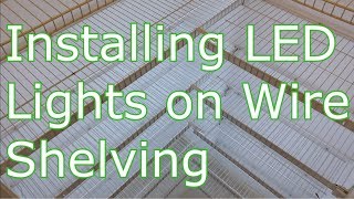 Change your wire storage shelving with LED illumination. In shelf illumination will change the way you see things. This video covers 