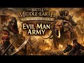 The Battle for Middle-Earth „Extended Edition“ - Evil Man Army