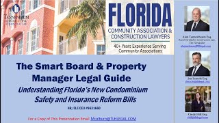 UNDERSTANDING FLORIDA'S NEW CONDOMINIUM SAFETY; INSURANCE BILL: General Counsel Perspective screenshot 2