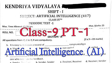 Class-9 AI (Artificial Intelligence) / Periodic Test-1 / KV Question Paper 2024-25 / PT-1 Exam