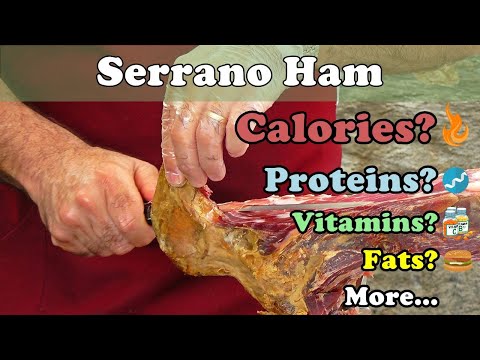 How many CALORIES does SERRANO HAM have ?, FIBER, VITAMINS, FATS, CARBOHYDRATES # 93 hqdefault