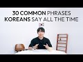 30 Common Phrases To Sound Like A Native Korean 