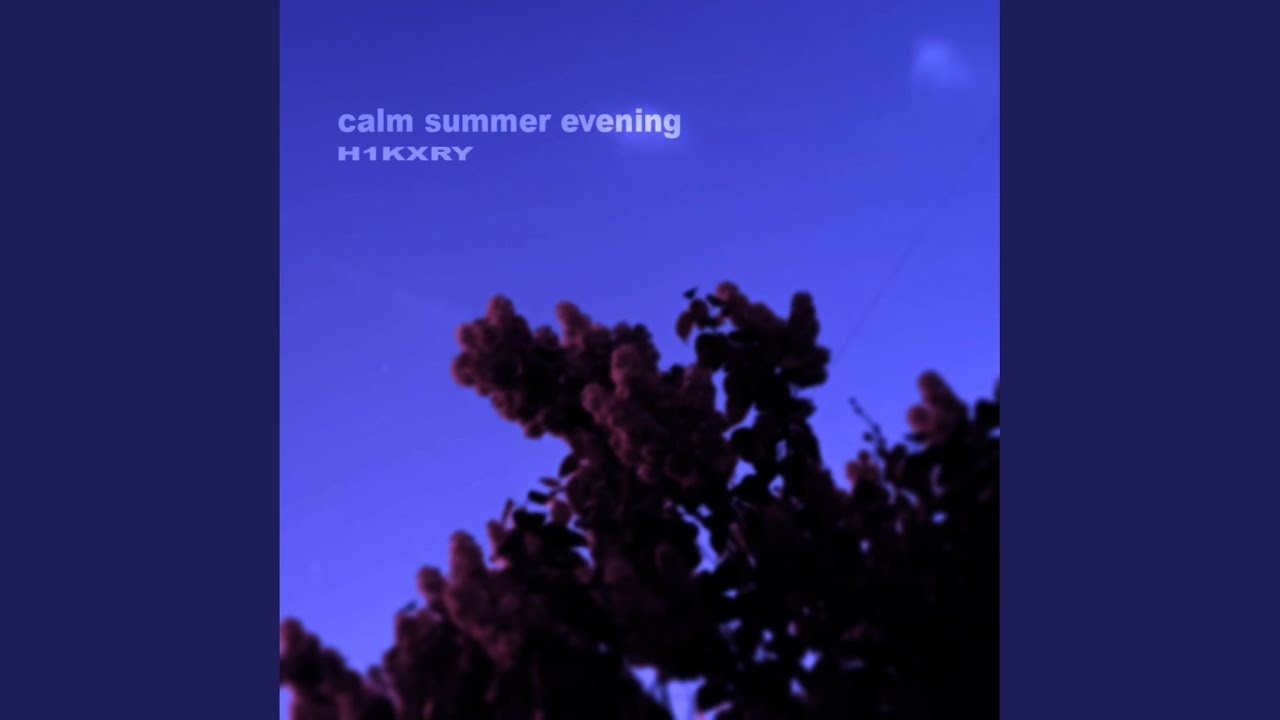 Calm Summer Evening