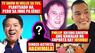 WILLIE, OUT NA SA PULITIKA❗PHILLIP, SOBRANG INUUPAKAN NA❗