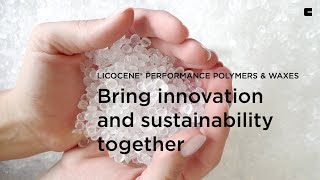 Clariants Licocene Performance Polymers And Waxes Bring Innovation And Sustainability Together