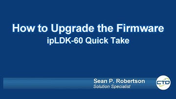 ipLDK-60: Firmware Upgrade Proceedure