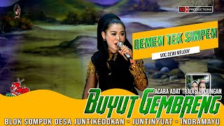 DEMEN TEK SIMPEN VOC.DEWI MELODY | LAGU SANDIWARA DWI WARNA | UNJUNGAN BUYUT GEMBRENG