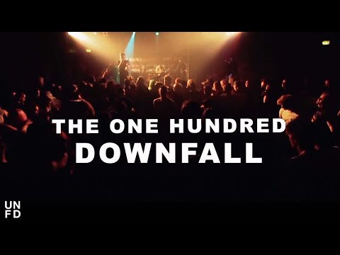 The One Hundred - Downfall [Official Music Video]