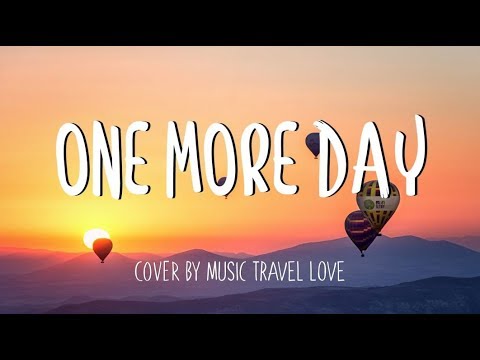 music travel one more day