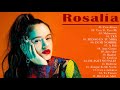 Grandes éxitos de Rosalía 2021 - Las mejores canciones de Rosalía