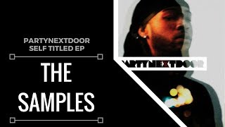 Samples From: PARTYNEXTDOOR's Self Titled EP | XSamples