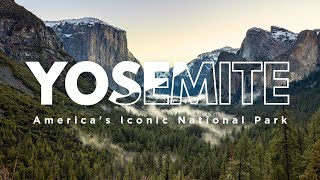 Uncovering Yosemite: America's Iconic National Park | Documentary