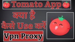 Tomato App Kya Hai Kaise Use Kare || How To Use Tomato App screenshot 5
