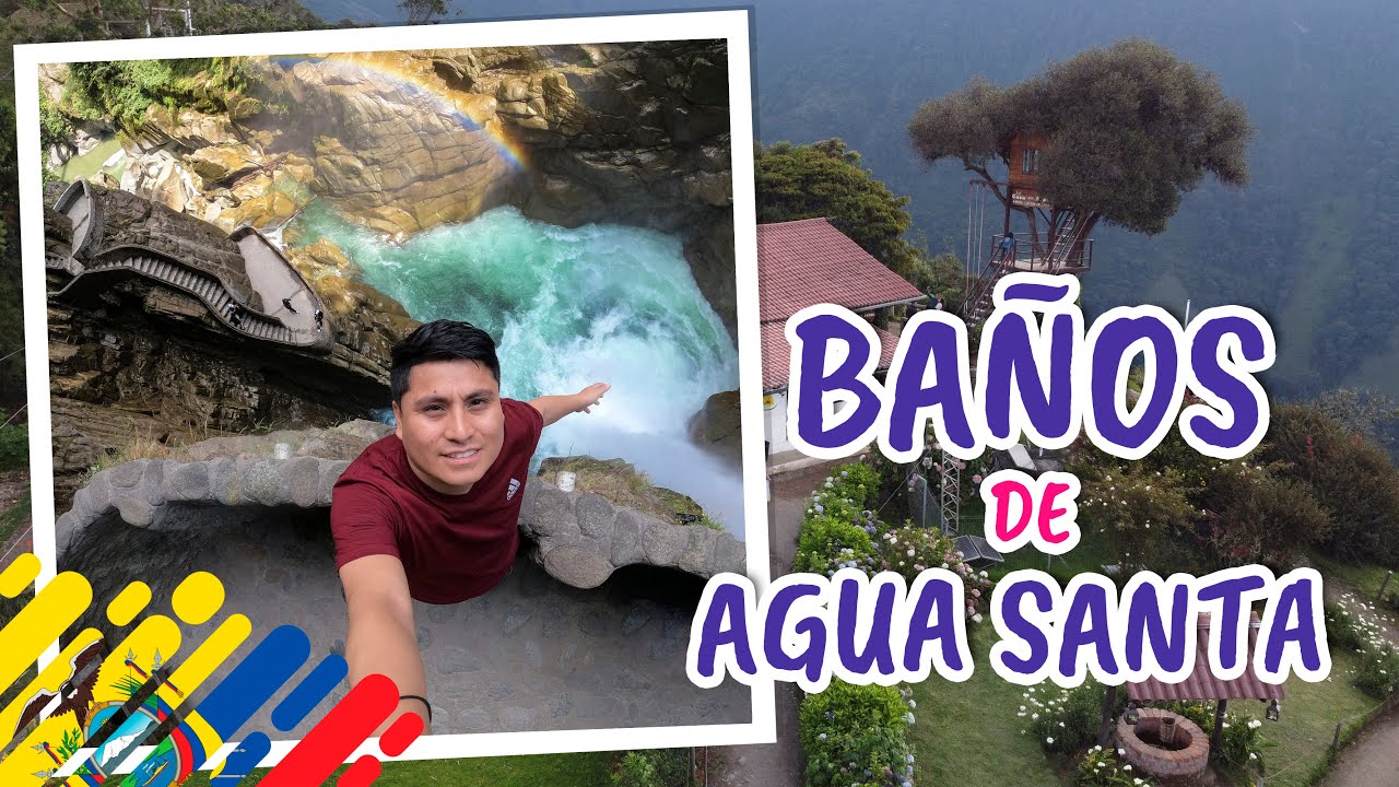 Amé Baños de agua santa | Ecuador | Pailón del diablo | Casa del árbol | Tungurahua