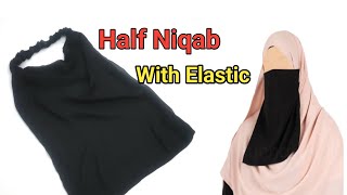 Half Niqab Cutting and Stitching/Niqab With Elastic Cutting and Stitching Step by Step