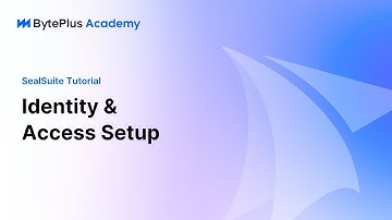 SealSuite Tutorial: Streamlined Identity and Access Setup
