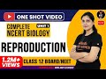 Complete 12th NCERT Biology (Reproduction Unit 1) One Shot | CBSE 12th Board Exam 2020 | Garima Goel