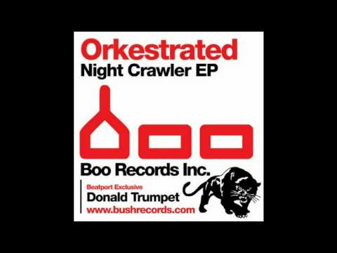 Orkestrated - Donald Trumpet (Original Mix)