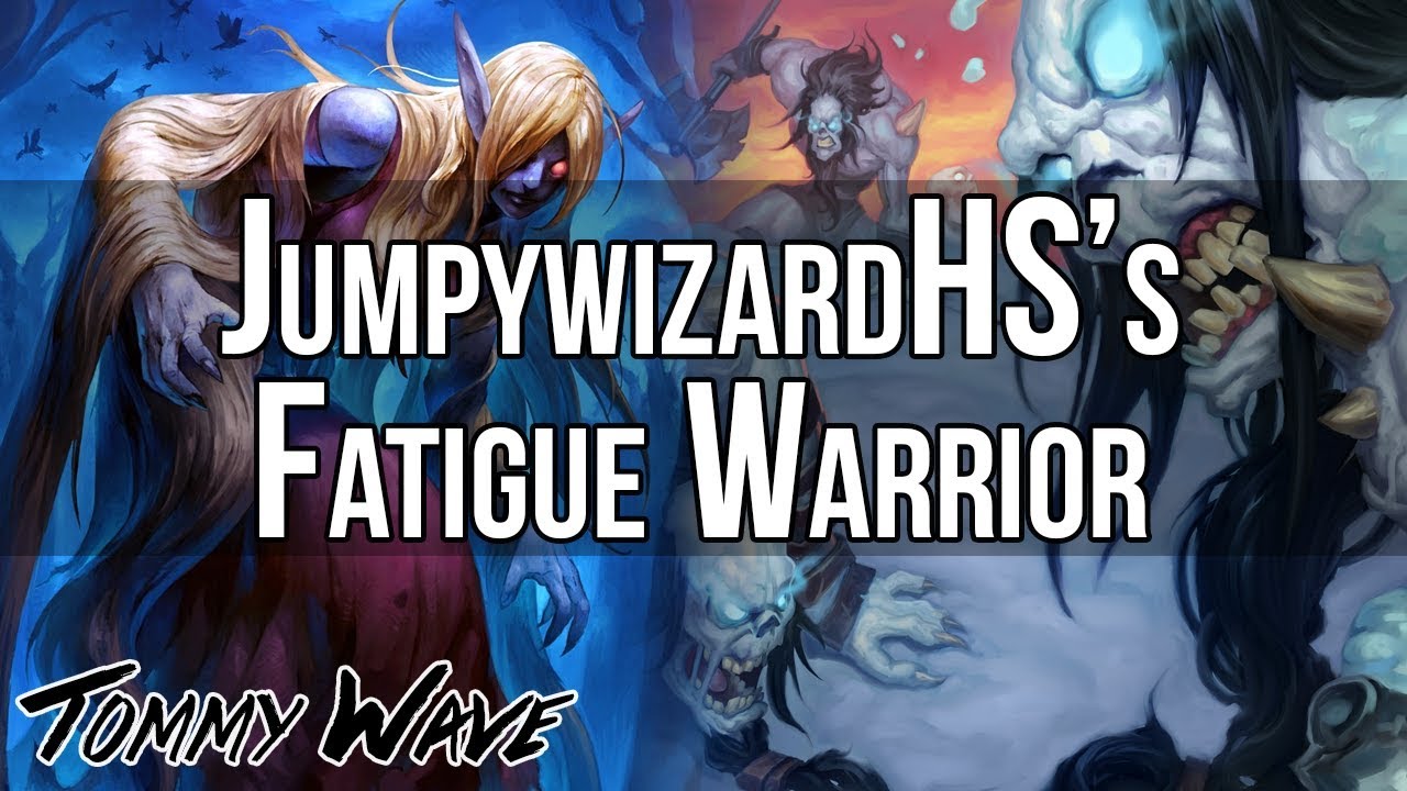 JumpywizardHS Fatigue Warrior - Hearthstone Decks