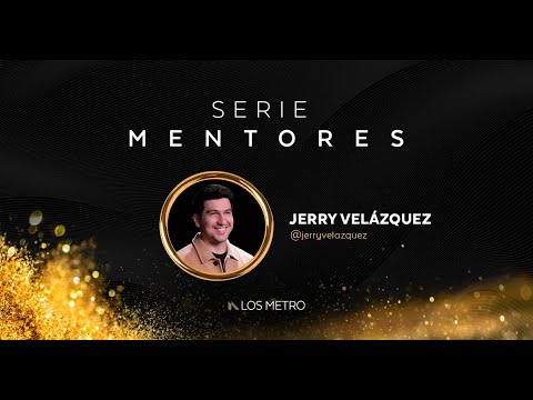 Jerry Velázquez - Mentores