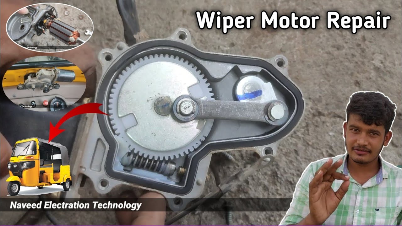 Auto Rickshaw Ka Wiper Motor Repair Kaise Karen Naveed Electration Technology YouTube