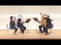 【Euphonium Tuba Quartet】ユーフォニアム・テューバ四重奏曲