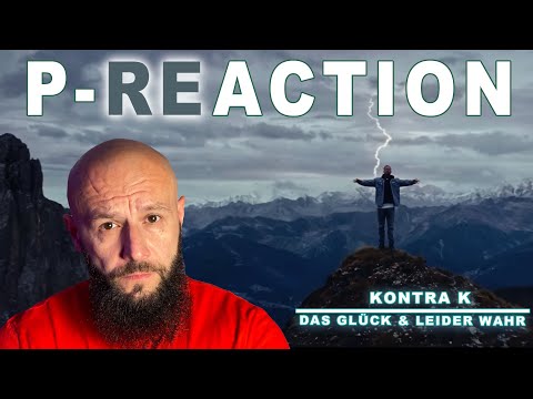 ?!? ❙ Kontra K - Das Glück & Leider wahr ❙ P-Reaction ❙ PPM BEATZ ❙ Reaction
