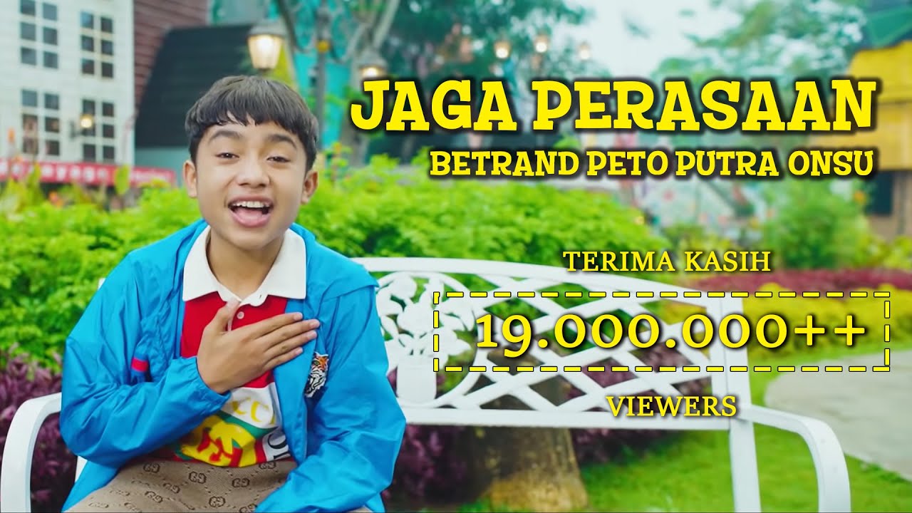 BETRAND PETO PUTRA ONSU - JAGA PERASAAN