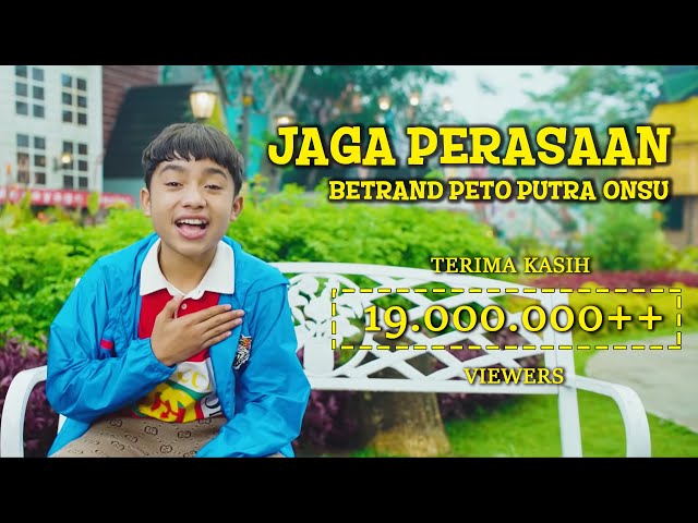 BETRAND PETO PUTRA ONSU - JAGA PERASAAN (Official Music Video) class=