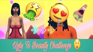 Sims 4 Ugly To Beauty Challenge CAS