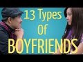 13 Types of Boyfriends