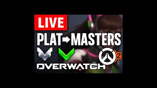 Overwatch 2 Ranked Gameplay | Masters Grind #7 | Those Two Guys