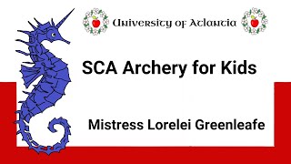 SCA Archery for Kids