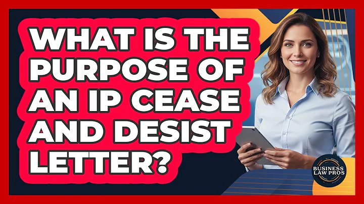 What Is the Purpose of an IP Cease and Desist Letter?