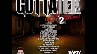 @GuttaTek - Gutta Bank Roll (Next 2 Blow)