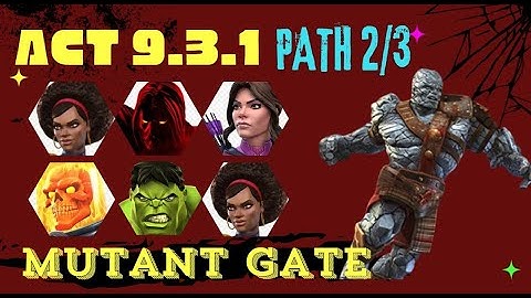MCOC : Act 9.3.1 | Path 2/3 | Mutant Gate | KORG Boss