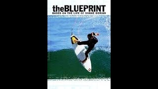 The Blueprint - Shane Dorian [Full movie - 2002]