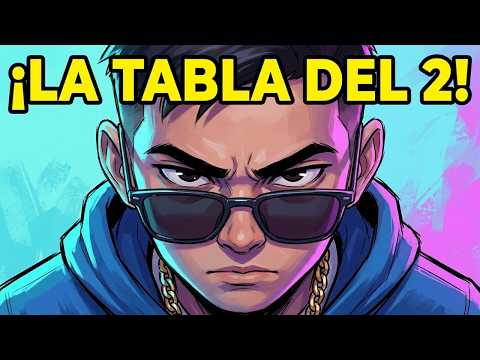 Tabla del 2 - Canción Fácil para Aprender a Multiplicar | Reggaetón Educativo