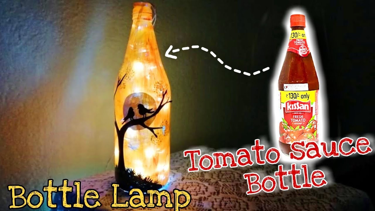 Bottle Lamp | tomato sauce bottle uses | DIY | Bottle craft ...