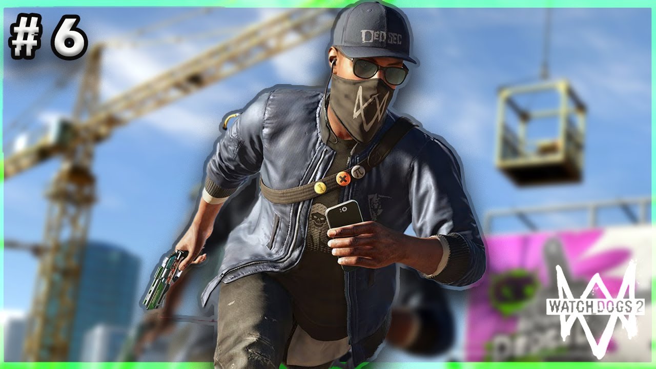WATCH DOGS 2 | [PS5] Walkthrough Gameplay | Part #6 - YouTube