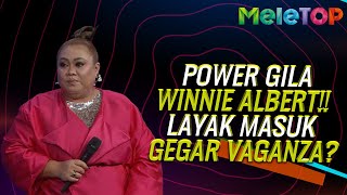 Power Gila Winnie Albert!! Layak Masuk Gegar Vaganza? | MeleTOP | Nabil & Elly