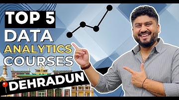 Top 5 Best Data Analytics Courses Institutes in Dehradun | 100% Job Placement #datanalytics